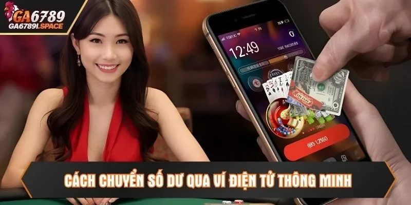 Cách chuyển số dư qua ví điện tử thông minh
